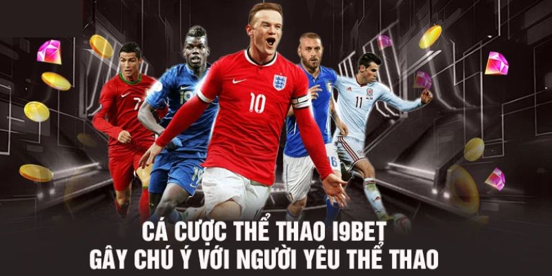 Thể thao điện tử I9BET - Esport là sảnh chơi hấp dẫn 